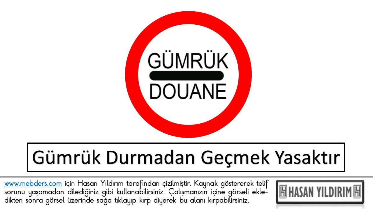 Gümrük Durmadan Geçmek Yasaktır PNG