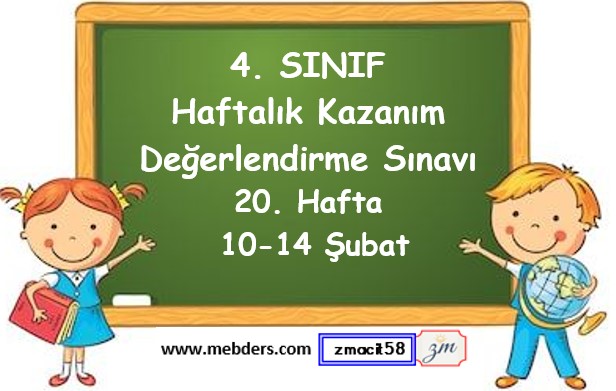 4. Sınıf Haftalık Kazanım Değerlendirme Testi 20. Hafta (10 - 14 Şubat)