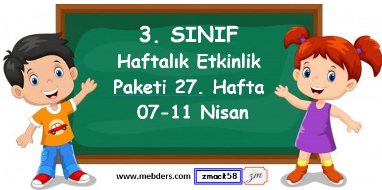 3. Sınıf 27. Hafta Etkinlik Paketi (07 - 11 Nisan / 2025)