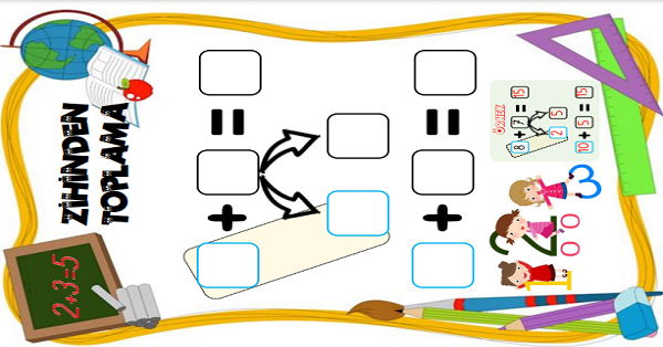 1. Sınıf Matematik Zihinden Toplama İşlemi Yaz Sil Şablonu