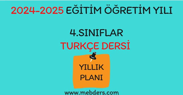 2024-2025 Eğitim Öğretim Yılı 4. Sınıf Türkçe Dersi Yıllık Planı( Tuna Yayınları)