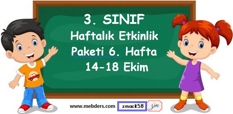 3. Sınıf 6. Hafta Etkinlik Paketi (14 - 18 Ekim)