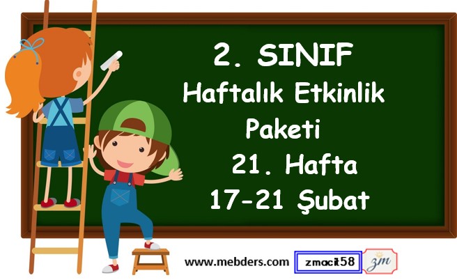 2. Sınıf 21. Hafta Etkinlik Paketi (17 - 21 Şubat / 2025)