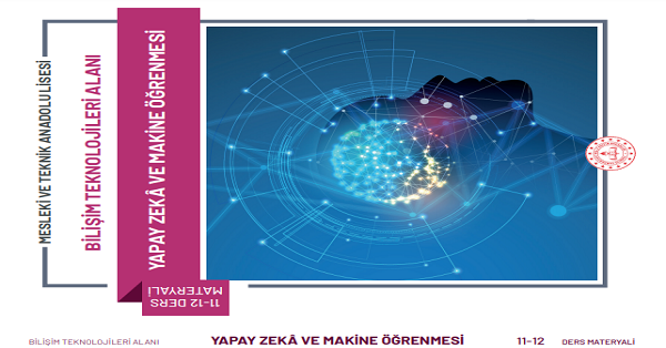 11. Sınıf Yapay Zeka Ve Makine Öğrenmesi Ders Kitabı-MEB