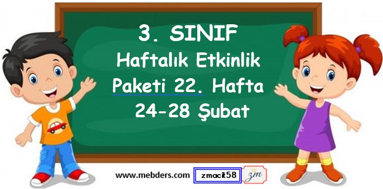 3. Sınıf 22. Hafta Etkinlik Paketi (24 - 28 Şubat / 2025)