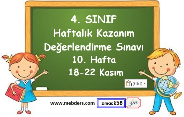 4. Sınıf Haftalık Kazanım Değerlendirme Testi 10. Hafta (18 - 22 Kasım)