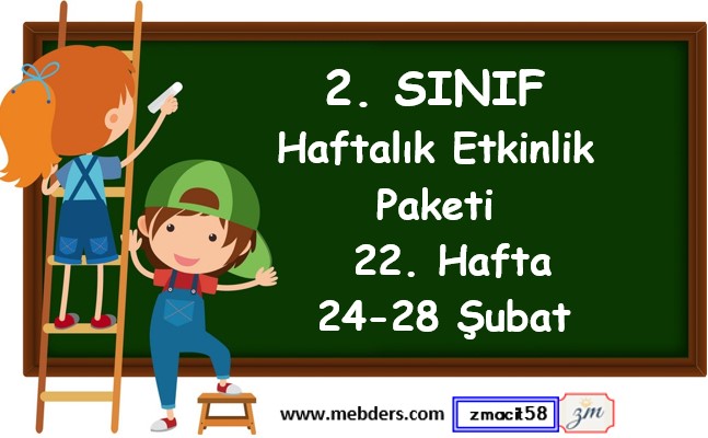 2. Sınıf 22. Hafta Etkinlik Paketi (24 - 28 Şubat / 2025)