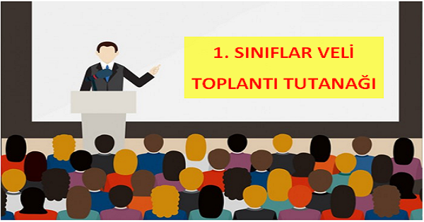 2024-2025 1. Sınıflar 1. Dönem Veli Toplantı Tutanağı