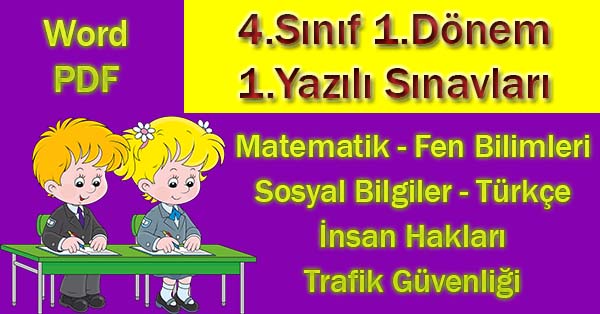 4.Sınıf 1.Dönem 1.Yazılı Sınavları