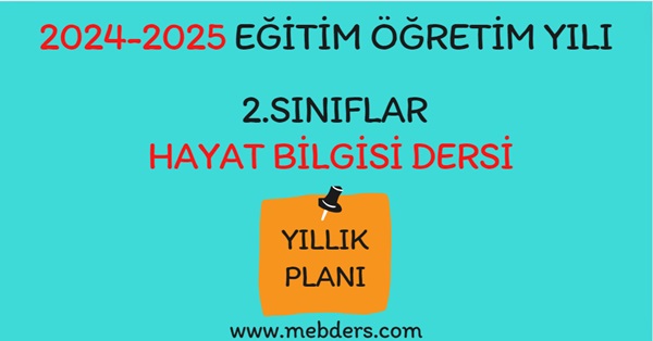 2024-2025 Eğitim Öğretim Yılı 2. Sınıf Hayat Bilgisi Dersi Yıllık Planı( SDR Dikey Yayınları)