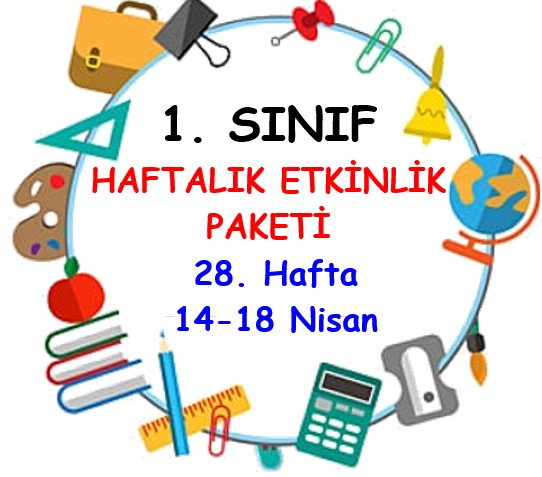 1. Sınıf 28. Hafta Etkinlik Paketi (14 - 18 Nisan / 2025)