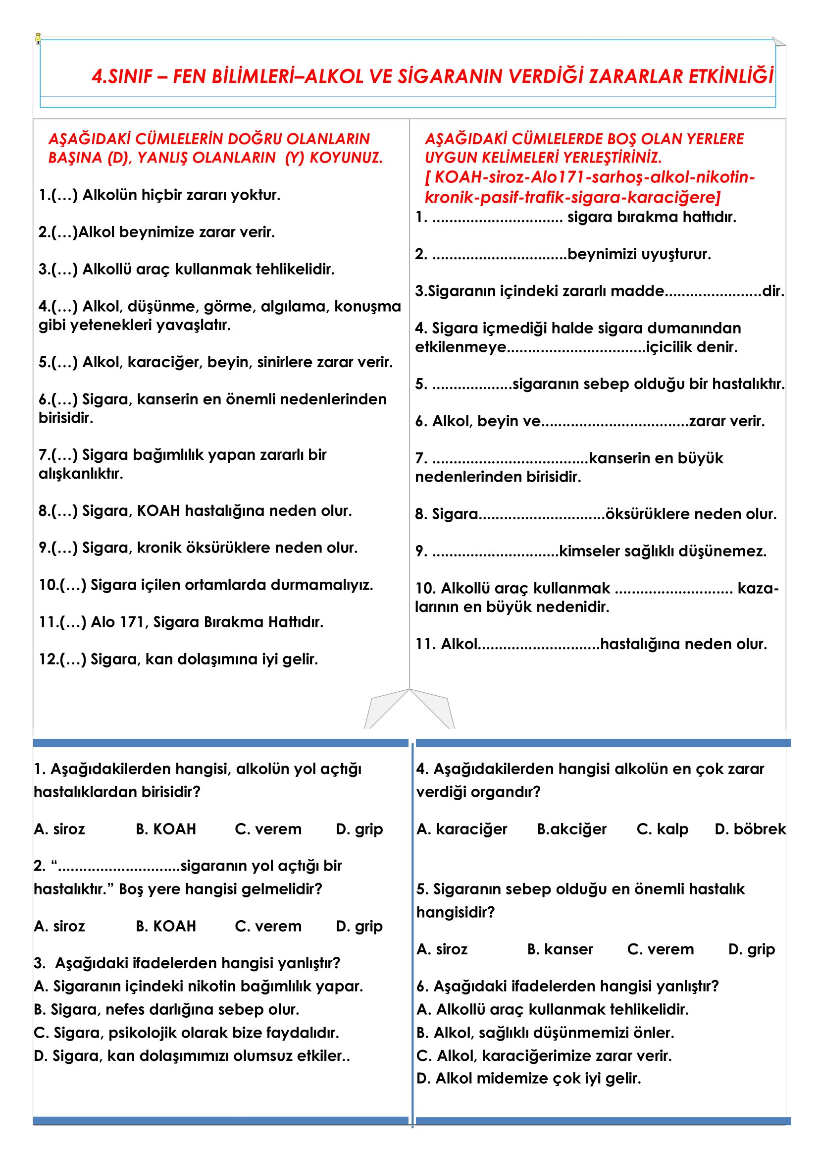 4.Sınıf Fen Bilimleri Alkol  ve Sigaranın Vücudumuza Verdiği Zararlar Etkinliği