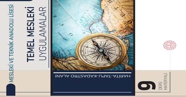 9. Sınıf Temel Mesleki Uygulamalar (Harita-Tapu-Kadastro Alanı) Ders Materyali-MEB