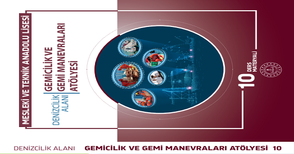 10. Sınıf Gemicilik Ve Gemi Manevraları Atölyesi Ders Kitab-MEB