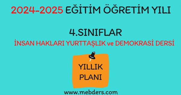 2024-2025 Eğitim Öğretim Yılı 4. Sınıf Demokrasi, İnsan Hakları ve Yurttaşlık Dersi Yıllık Planı( Hecce Yayınları