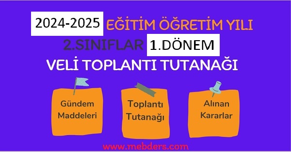 2024-2025 Eğitim Öğretim Yılı 2.Sınıflar 1.Dönem Veli Toplantı Tutanağı