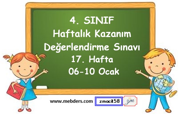 4. Sınıf Haftalık Kazanım Değerlendirme Testi 17. Hafta (06 - 10 Ocak)