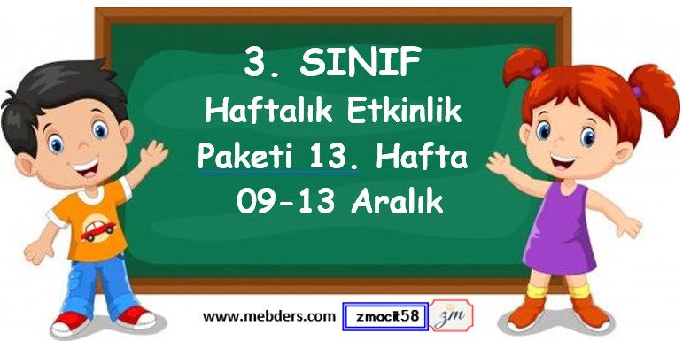 3. Sınıf 13. Hafta Etkinlik Paketi (09 - 13 Aralık)