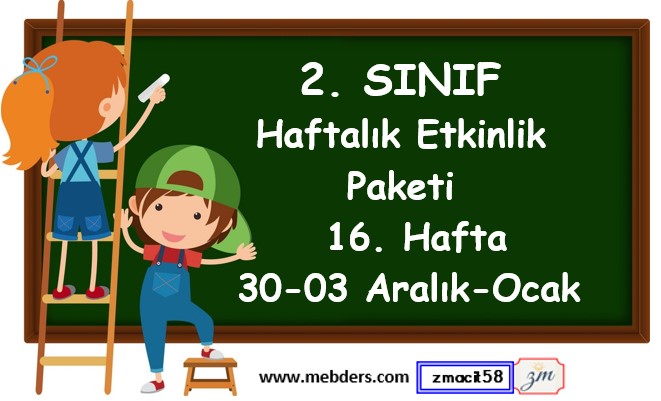 2. Sınıf 16. Hafta Etkinlik Paketi (30 - 03 Aralık-Ocak)