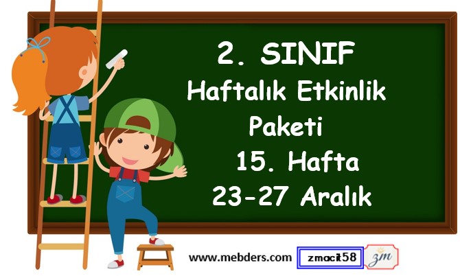 2. Sınıf 15. Hafta Etkinlik Paketi (23 - 27 Aralık)