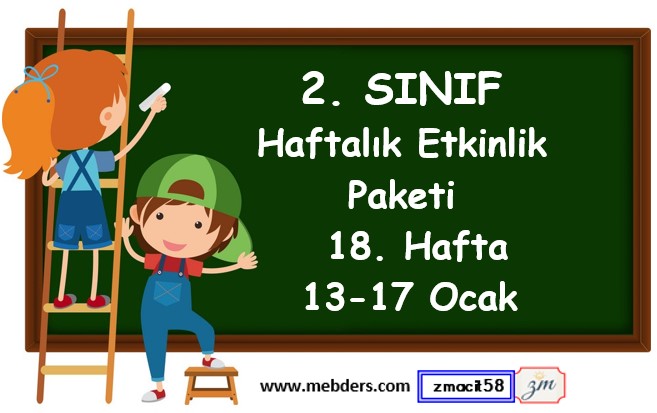 2. Sınıf 18. Hafta Etkinlik Paketi (13 - 17 Ocak)